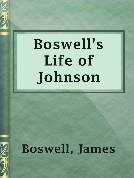 Title details for Boswell's Life of Johnson by James Boswell - Available
